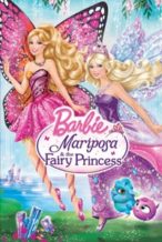 Nonton Film Barbie Mariposa & the Fairy Princess (2013) Subtitle Indonesia Streaming Movie Download