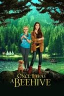 Layarkaca21 LK21 Dunia21 Nonton Film Once I Was a Beehive (2015) Subtitle Indonesia Streaming Movie Download