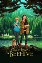 Nonton Film Once I Was a Beehive (2015) Subtitle Indonesia Streaming Movie Download