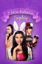 Nonton Film 7 Secret Missions Sophie’s (2014) Subtitle Indonesia Streaming Movie Download