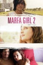 Nonton Film Marfa Girl 2 (2018) Subtitle Indonesia Streaming Movie Download