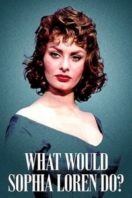 Layarkaca21 LK21 Dunia21 Nonton Film What Would Sophia Loren Do? (2021) Subtitle Indonesia Streaming Movie Download