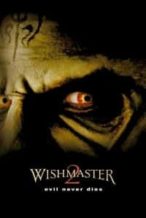 Nonton Film Wishmaster 2: Evil Never Dies (1999) Subtitle Indonesia Streaming Movie Download