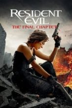 Nonton Film Resident Evil: The Final Chapter (2016) Subtitle Indonesia Streaming Movie Download