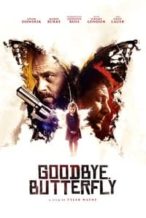 Nonton Film Goodbye, Butterfly (2021) Subtitle Indonesia Streaming Movie Download