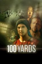 Nonton Film 100 Yards (2019) Subtitle Indonesia Streaming Movie Download