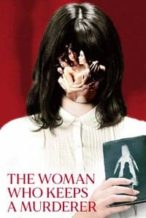 Nonton Film The Woman Who Keeps a Murderer (2019) Subtitle Indonesia Streaming Movie Download
