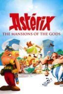 Layarkaca21 LK21 Dunia21 Nonton Film Asterix: The Mansions of the Gods (2014) Subtitle Indonesia Streaming Movie Download