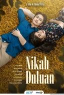 Layarkaca21 LK21 Dunia21 Nonton Film Nikah Duluan (2021) Subtitle Indonesia Streaming Movie Download