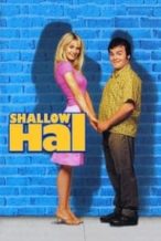 Nonton Film Shallow Hal (2001) Subtitle Indonesia Streaming Movie Download