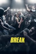 Layarkaca21 LK21 Dunia21 Nonton Film Break (2018) Subtitle Indonesia Streaming Movie Download