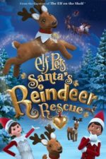 Elf Pets: Santas Reindeer Rescue (2020)