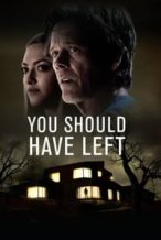 Nonton Film You Should Have Left (2020) Subtitle Indonesia Streaming Movie Download