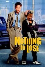 Nonton Film Nothing to Lose (1997) Subtitle Indonesia Streaming Movie Download