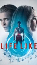 Nonton Film Life Like (2019) Subtitle Indonesia Streaming Movie Download