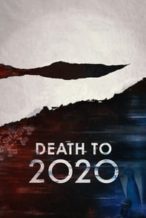 Nonton Film Death to 2020 (2020) Subtitle Indonesia Streaming Movie Download