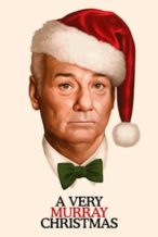 Nonton Film A Very Murray Christmas (2015) Subtitle Indonesia Streaming Movie Download