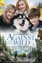 Nonton Film Against the Wild (2013) Subtitle Indonesia Streaming Movie Download