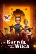 Layarkaca21 LK21 Dunia21 Nonton Film Earwig and the Witch (2021) Subtitle Indonesia Streaming Movie Download