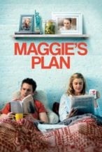 Nonton Film Maggie’s Plan (2016) Subtitle Indonesia Streaming Movie Download