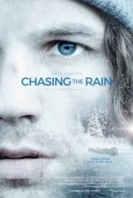 Nonton Film Chasing the Rain (2020) Subtitle Indonesia Streaming Movie Download