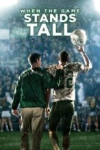 Nonton Film When the Game Stands Tall (2014) Subtitle Indonesia Streaming Movie Download