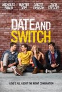 Layarkaca21 LK21 Dunia21 Nonton Film Date and Switch (2014) Subtitle Indonesia Streaming Movie Download