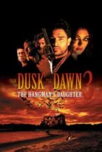 Nonton Film From Dusk Till Dawn 3: The Hangman’s Daughter (1999) Subtitle Indonesia Streaming Movie Download