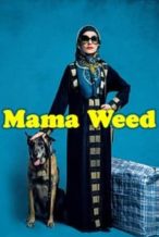 Nonton Film Mama Weed (2020) Subtitle Indonesia Streaming Movie Download