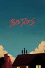Nonton Film Bad Tales (2020) Subtitle Indonesia Streaming Movie Download