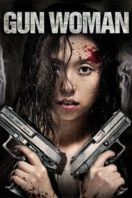 Layarkaca21 LK21 Dunia21 Nonton Film Gun Woman (2014) Subtitle Indonesia Streaming Movie Download