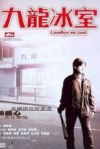 Nonton Film Goodbye, Mr. Cool (2001) Subtitle Indonesia Streaming Movie Download