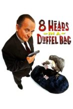 Nonton Film 8 Heads in a Duffel Bag (1997) Subtitle Indonesia Streaming Movie Download