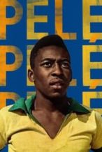 Nonton Film Pelé (2021) Subtitle Indonesia Streaming Movie Download