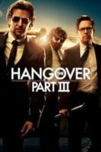 Nonton Film The Hangover Part III (2013) Subtitle Indonesia Streaming Movie Download