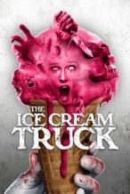 Nonton Film The Ice Cream Truck (2017) Subtitle Indonesia Streaming Movie Download