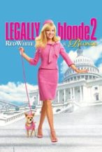 Nonton Film Legally Blonde 2: Red, White & Blonde (2003) Subtitle Indonesia Streaming Movie Download