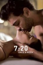Nonton Film 7:20 Once a Week (2018) Subtitle Indonesia Streaming Movie Download