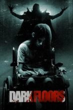 Nonton Film Dark Floors (2008) Subtitle Indonesia Streaming Movie Download