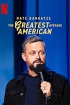 Nonton Film Nate Bargatze: The Greatest Average American (2021) Subtitle Indonesia Streaming Movie Download