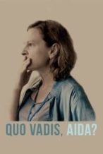 Nonton Film Quo Vadis, Aida? (2021) Subtitle Indonesia Streaming Movie Download
