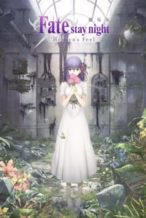 Nonton Film Fate/stay night: Heaven’s Feel I. Presage Flower (2017) Subtitle Indonesia Streaming Movie Download
