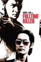 Nonton Film Fulltime Killer (2001) Subtitle Indonesia Streaming Movie Download