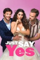 Layarkaca21 LK21 Dunia21 Nonton Film Just Say Yes (2021) Subtitle Indonesia Streaming Movie Download
