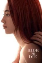 Nonton Film Ride or Die (2021) Subtitle Indonesia Streaming Movie Download