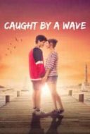 Layarkaca21 LK21 Dunia21 Nonton Film Caught by a Wave (2021) Subtitle Indonesia Streaming Movie Download