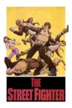 Nonton Film The Street Fighter (1974) Subtitle Indonesia Streaming Movie Download