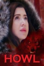 Nonton Film Howl (2021) Subtitle Indonesia Streaming Movie Download
