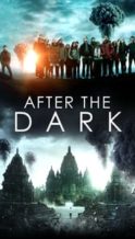 Nonton Film After the Dark (2013) Subtitle Indonesia Streaming Movie Download
