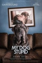 Nonton Film My Dog Stupid (2019) Subtitle Indonesia Streaming Movie Download